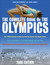 The Complete Book of the Olympics: 2008 Edition