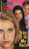 Say It to My Face by Francine Pascal Say It to My Face by Francine Pascal