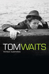 The Many Lives of Tom Waits The Many Lives of Tom Waits