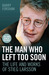 Man Who Left Too Soon (Paperback)