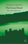 The Green Dwarf by Charlotte Brontë