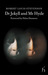 Dr Jekyll and Mr Hyde by Robert Louis Stevenson Dr Jekyll and Mr Hyde by Robert Louis Stevenson