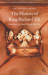 The History of King Richard III The History of King Richard III
