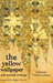 The Yellow Wallpaper and Selected Writings (Paperback)