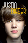 Justin Bieber: The Unauthorized Biography