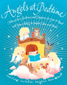 Angels at Bedtime: Tales of Love, Guidance and Support for You to Read with Your Child to Comfort, Calm and Heal
