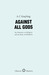 Against All Gods: Six Polem...