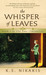 The Whisper of Leaves by K.S. Nikakis