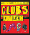 Clubs: A Lolly Leopold Story Clubs: A Lolly Leopold Story