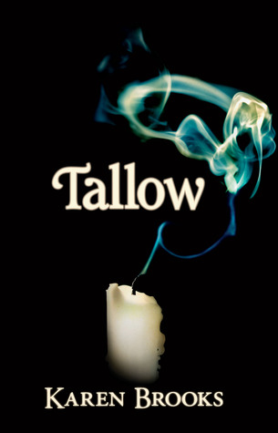 Tallow (Curse of The Bond Riders, #1)