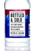 Bottled and Sold: The Story Behind Our Obsession with Bottled Water (Paperback)