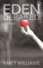Eden Derailed by Matt Williams