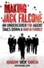 Making Jack Falcone: An Undercover FBI Agent Takes Down a Mafia Family (Paperback)