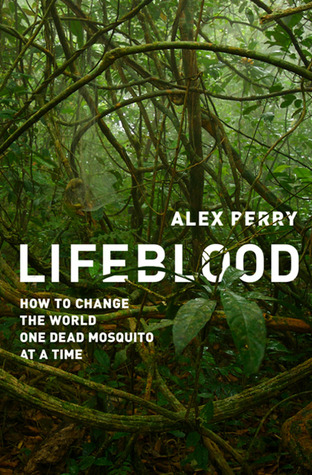 Lifeblood by Alex Perry Lifeblood by Alex Perry