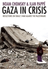 Gaza in Crisis by Noam Chomsky