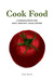 Cook Food: A Manualfesto fo...