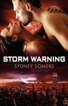 Storm Warning (Shadow Destroyers, #3) Storm Warning (Shadow Destroyers, #3)
