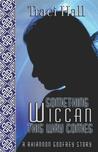 Something Wiccan This Way Comes (Rhiannon Godfrey, #2)