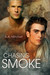 Chasing Smoke (Paperback)