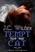Tempt Not the Cat (Paperback)