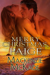 Merry Christmas, Paige by Mackenzie McKade