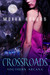 Crossroads (Southern Arcana, #2)