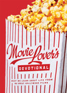 The Movie Lover's Devotional The Movie Lover's Devotional