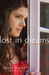 Lost in Dreams (Altered Hearts, #2)