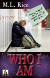 Who I Am Who I Am