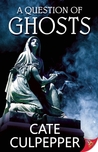 A Question of Ghosts A Question of Ghosts