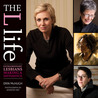 The L Life: Extraordinary Lesbians Making a Difference The L Life: Extraordinary Lesbians Making a Difference