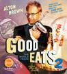 Good Eats by Alton Brown