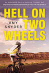 Hell on Two Wheels by Amy Snyder