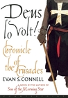 Deus Lo Volt!: A Chronicle of the Crusades Deus Lo Volt!: A Chronicle of the Crusades