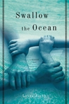 Swallow the Ocean by Laura M. Flynn