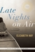 Late Nights on Air (Hardcover)