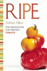 Ripe: The Search for the Perfect Tomato