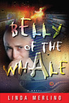 Belly of the Whale Belly of the Whale