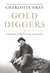 Gold Diggers: Striking It Rich in the Klondike (Paperback)