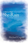 She-Rain:  A Story of Hope