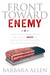 Front Toward Enemy: A Slain...