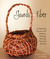 Gourds + Fiber: Embellishin...