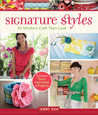 Signature Styles: 20 Stitchers Craft Their Look