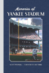 Memories of Yankee Stadium Memories of Yankee Stadium