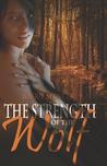 Strength of the Wolf (Northern Shifters, #2)