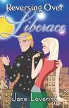 Reversing Over Liberace