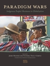 Paradigm Wars: Indigenous Peoples' Resistance to Globalization Paradigm Wars: Indigenous Peoples' Resistance to Globalization