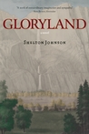 Gloryland: A Novel