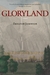 Gloryland: A Novel