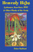 Heavenly Highs: Ayahuasca, Kava-kava, DMT & Other Plants of the Gods